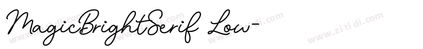 MagicBrightSerif Low字体转换 MagicBrightSerif Low字体转换
